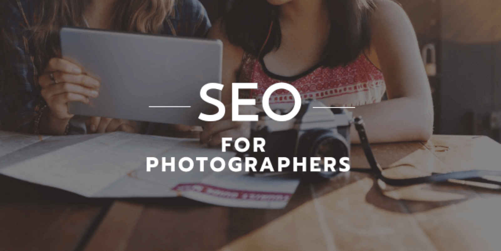 SEO for Photographers: How to Optimize Your Portfolio to Attract More Clients